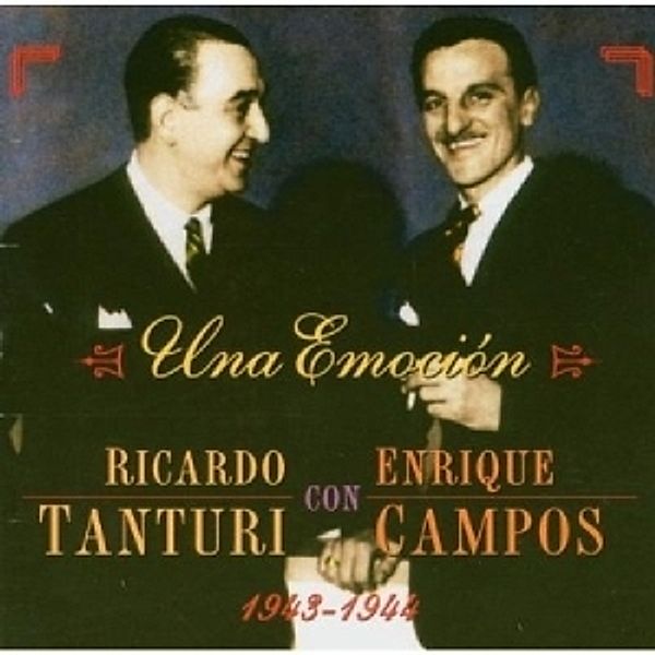 Una Emocion 1943-44, Ricardo Tanturi