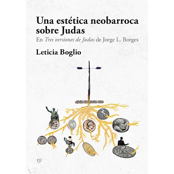 Una estética neobarroca sobre Judas, Haydée Leticia Boglio