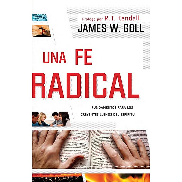 Una fe radical, James W. Goll