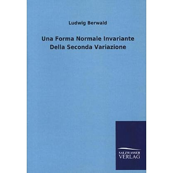 Una Forma Normale Invariante Della Seconda Variazione, Ludwig Berwald