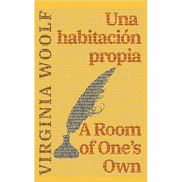 Una habitación propia - A Room of One's Own, Virginia Woolf