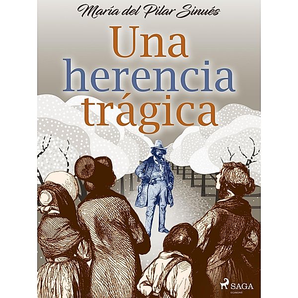 Una herencia trágica, María del Pilar Sinués