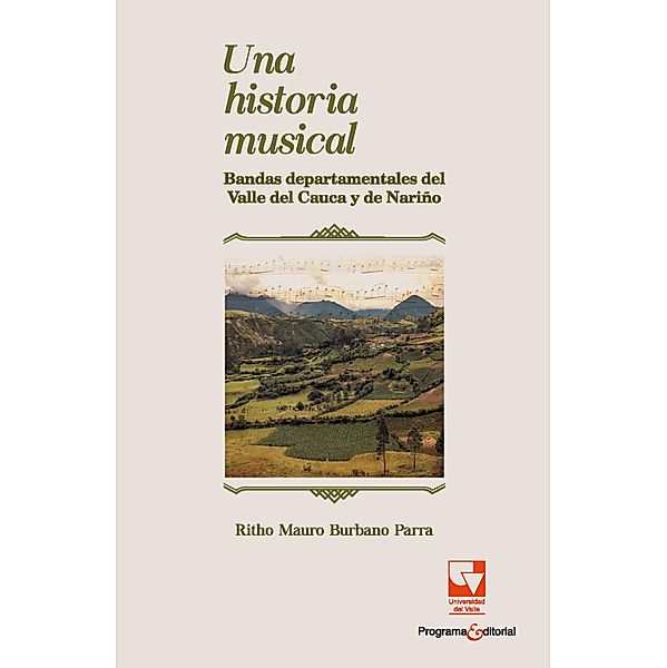 Una historia musical / Artes y Humanidades, Ritho Mauro Burbano Parra