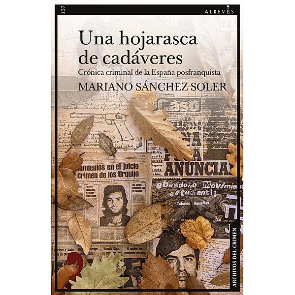 Una hojarasca de cadáveres / Narrativa Bd.137, Mariano Sánchez Soler