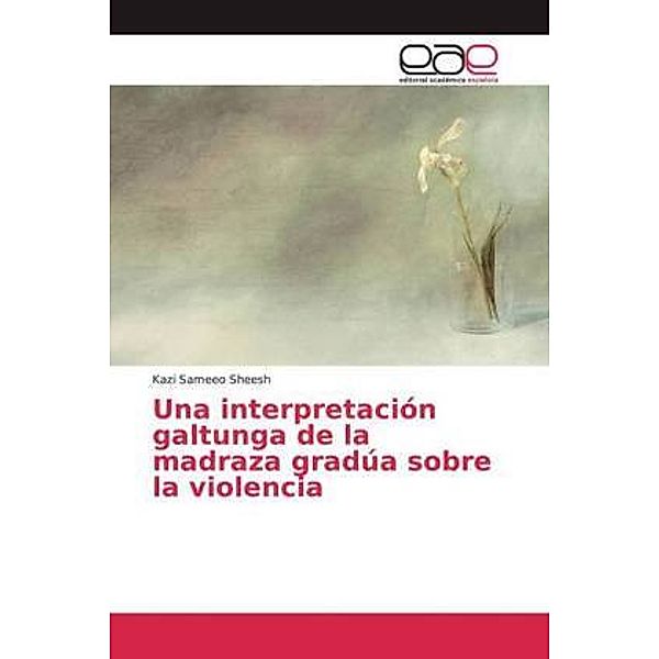 Una interpretación galtunga de la madraza gradúa sobre la violencia, Kazi Sameeo Sheesh