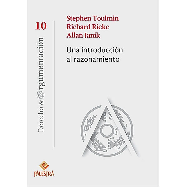 Una introducción al razonamiento / Derecho y Argumentación Bd.10, Stephen Toulmin, Richard Rieke, Allan Janik