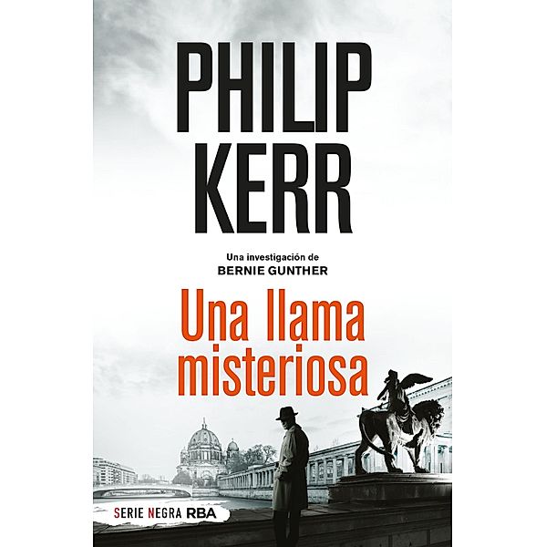 Una llama misteriosa / Bernie Gunther Bd.5, Philip Kerr