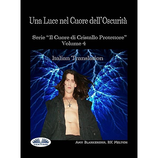 Una Luce Nel Cuore Dell'Oscurità, Amy Blankenship