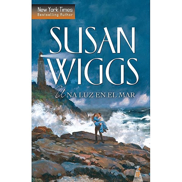Una luz en el mar / Top Novel, Susan Wiggs