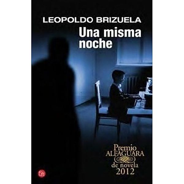Una Misma Noche, Leopoldo Brizuela