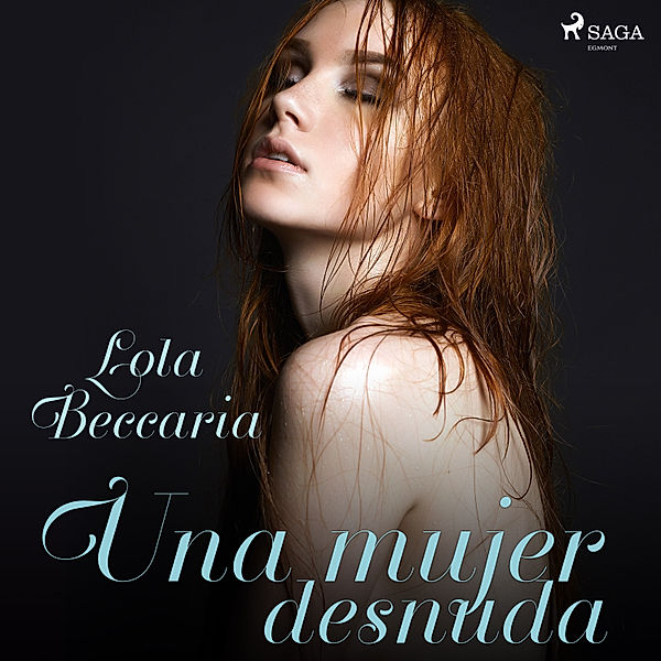 Una mujer desnuda, Lola Beccaria
