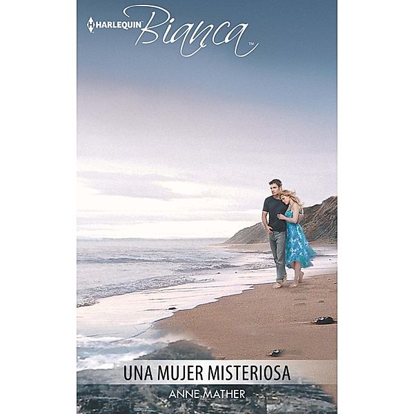 Una mujer misteriosa / Bianca, Anne Mather