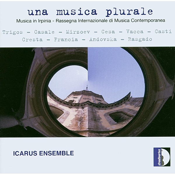 Una Musica Plurale, Icarus Ensemble, Marco Pedrazzini