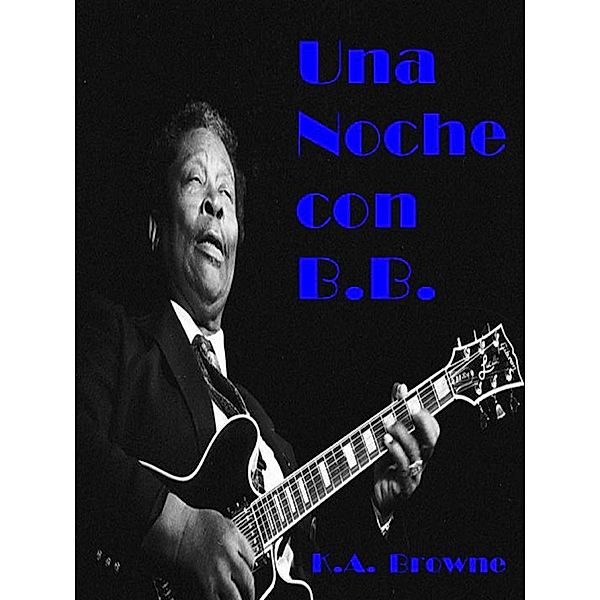 Una Noche con B.B., Kali Amanda Browne