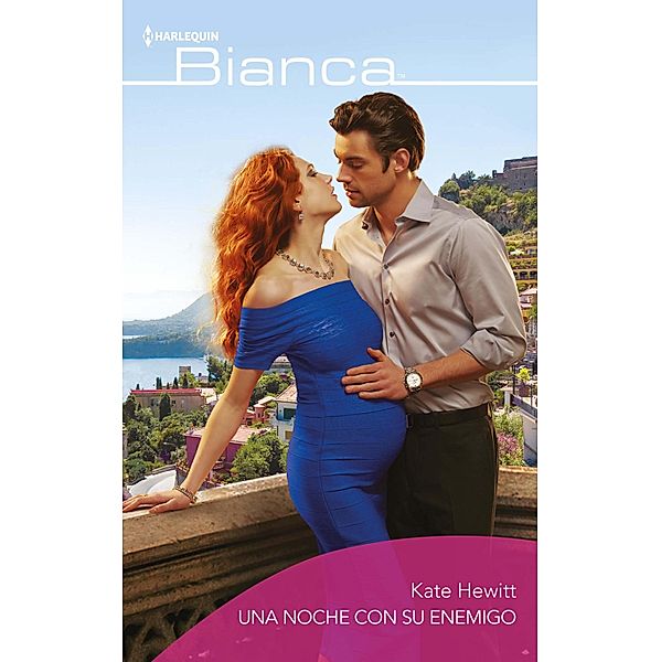 Una noche con su enemigo / Bianca, Kate Hewitt