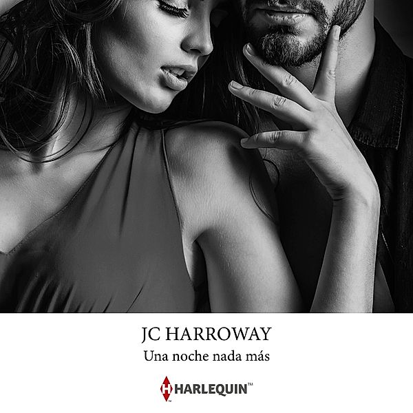 Una noche nada más, JC Harroway