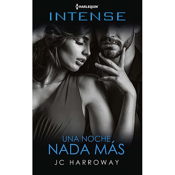 Una noche nada más / Harlequin Intense, JC Harroway