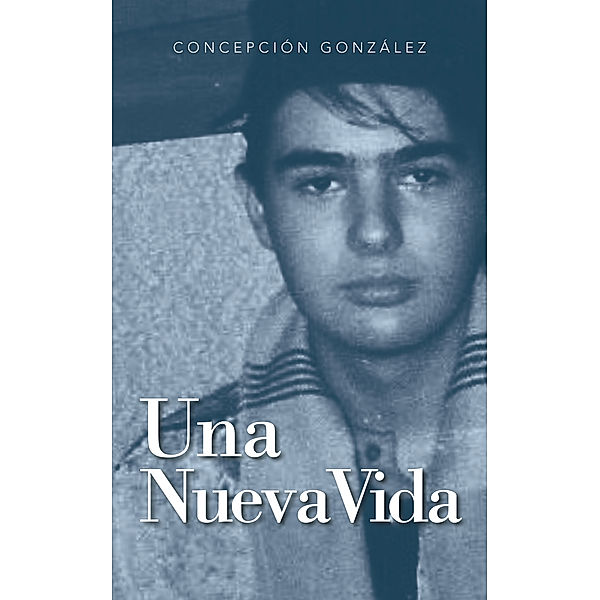 Una Nueva Vida, Concepción González