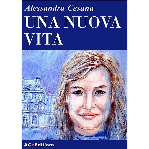 Una nuova vita, Alessandra Cesana