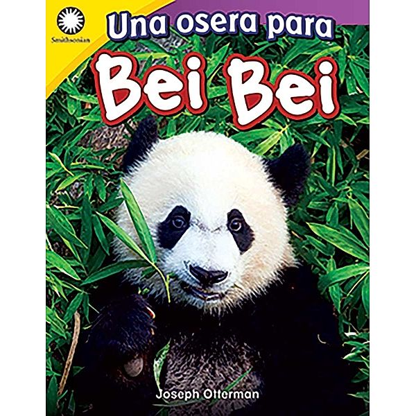 Una osera para Bei Bei  (A Den for Bei Bei) epub / Teacher Created Materials, Joseph Otterman