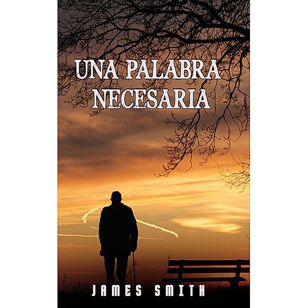 Una Palabra Necesaria, James Smith