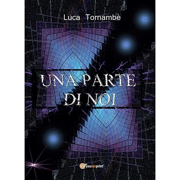 Una parte di noi, Luca Tornambè