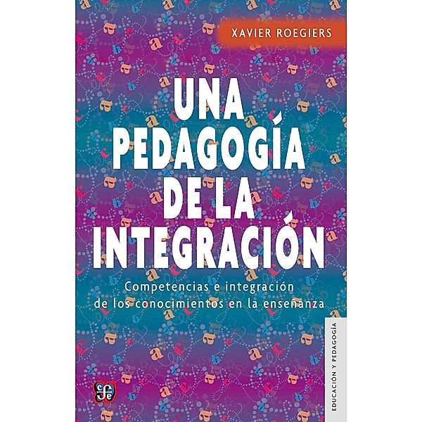 Una pedagogía de la integración, Xavier Roegiers