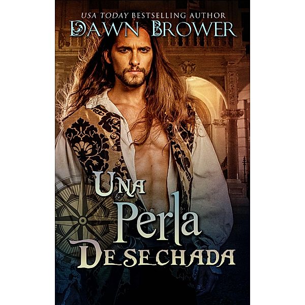 Una Perla Desechada / Monarchal Glenn Press, Dawn Brower