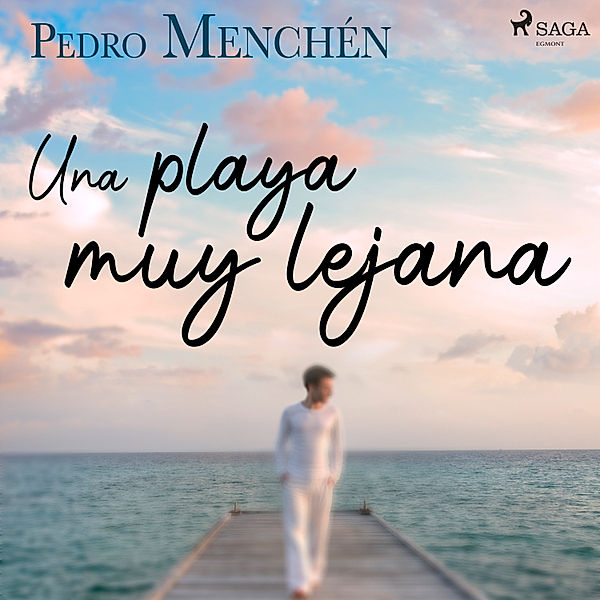 Una playa muy lejana, Pedro Menchén