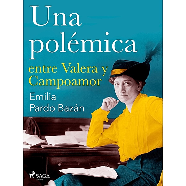 Una polémica entre Valera y Campoamor, Emilia Pardo Bazán