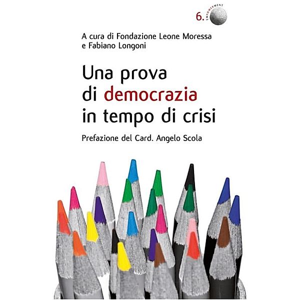 Una prova di democrazia in tempo di crisi, Fabiano Longoni, Fondazione Leone Moressa