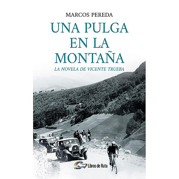 Una pulga en la montaña, Marcos Pereda