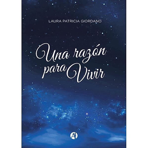 Una razón para vivir, Laura Patricia Giordano