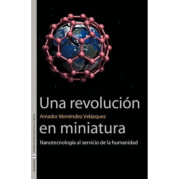 Una revolución en miniatura / Sin Fronteras, Amador Menéndez Velázquez