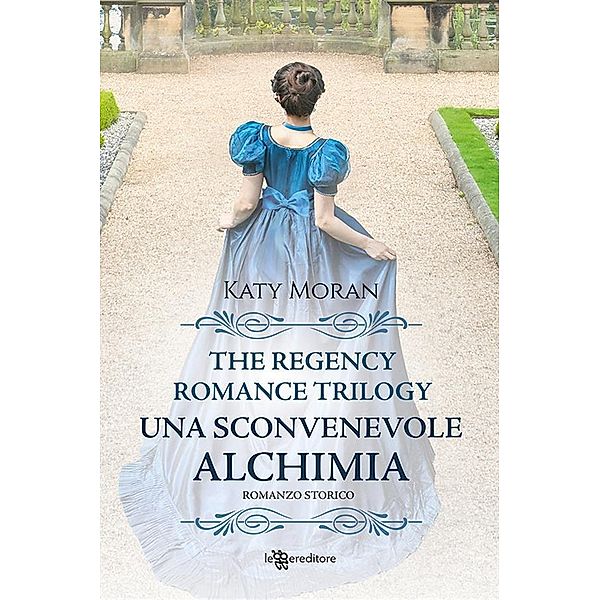 Una sconvenevole alchimia, Katy Moran