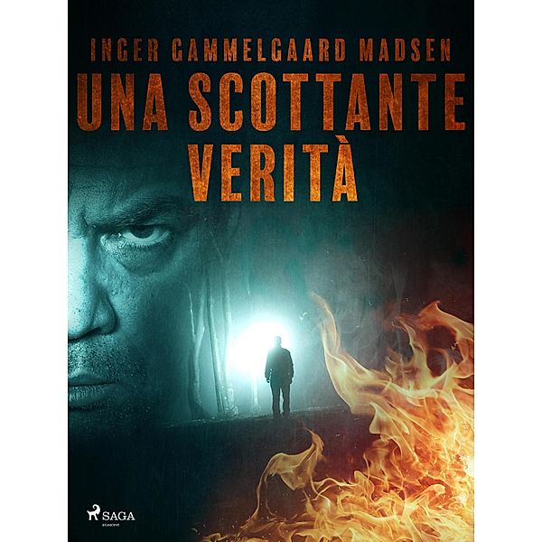 Una scottante verità / Una scottante verità, Inger Gammelgaard Madsen