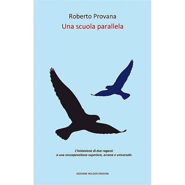 Una scuola parallela, Roberto Provana