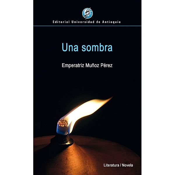 Una sombra, Emperatriz Muñoz Pérez