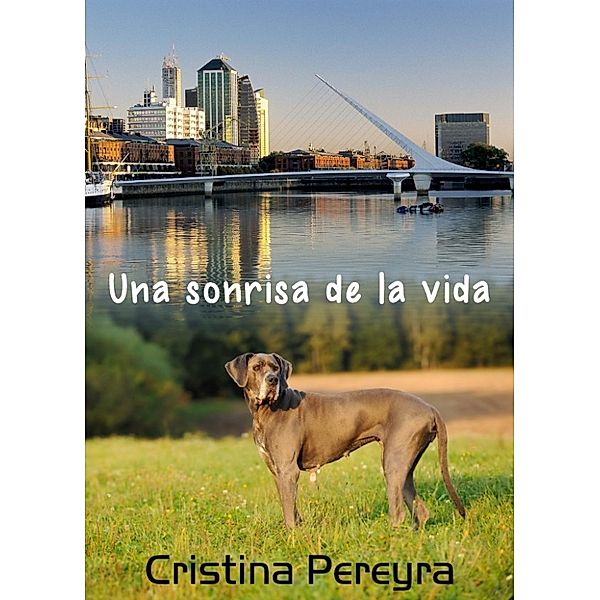 Una sonrisa de la vida, Cristina Pereyra