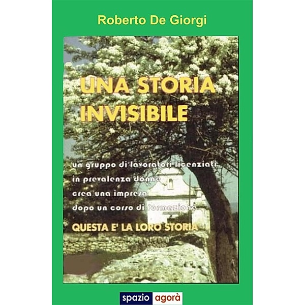 Una storia invisibile, Roberto De Giorgi