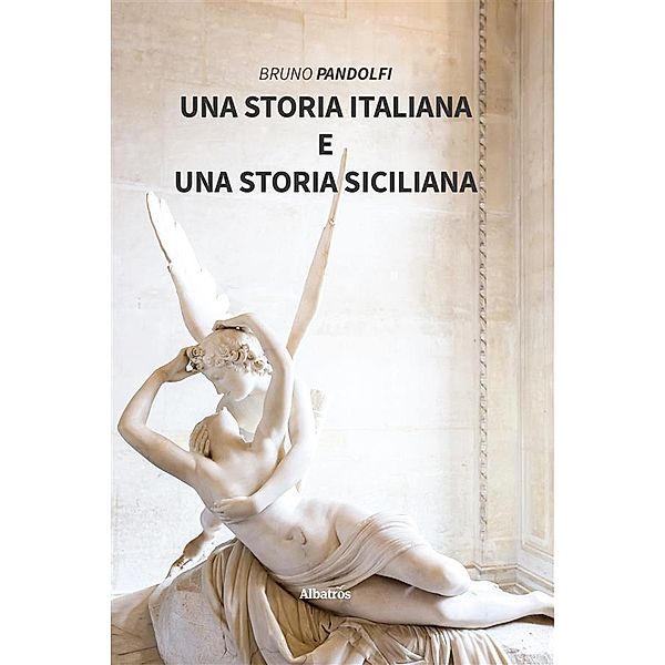 Una storia italiana e una storia siciliana, Bruno Pandolfi
