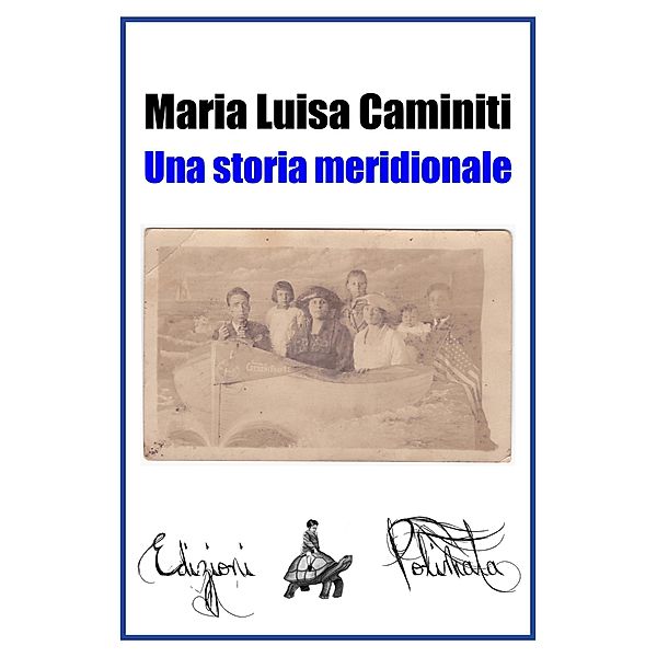 Una storia meridionale, Maria Luisa Caminiti