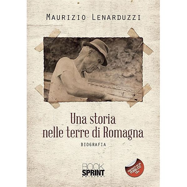 Una storia nelle terre di Romagna, Maurizio Lenarduzzi