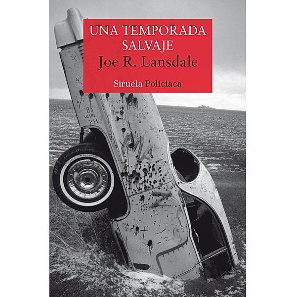 Una temporada salvaje / Nuevos Tiempos Bd.406, Joe R. Lansdale