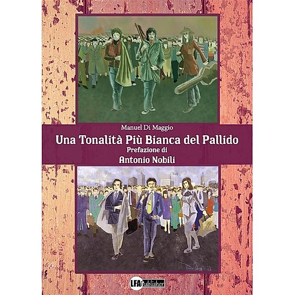 Una tonalità più bianca del pallido, Manuel Di Maggio