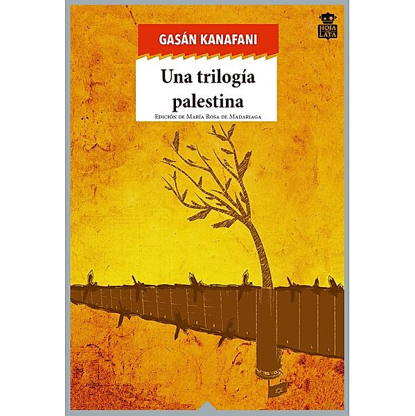 Una trilogía palestina / Hoja de Lata Bd.12, Gasán Kanafani