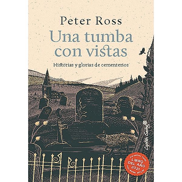 Una tumba con vistas / Ensayo, Peter Ross