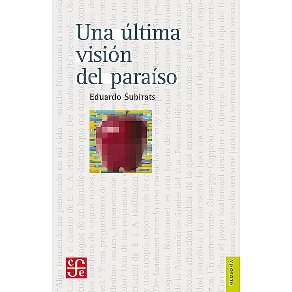 Una última visión del paraíso, Eduardo Subirats