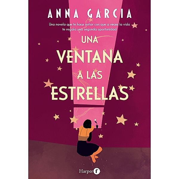 Una ventana a las estrellas / Harper F, Anna Garcia