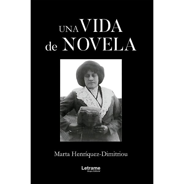 Una vida de novela, Marta Heríquez-Dimitriou